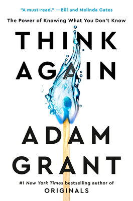 Think Again — Adam Grant